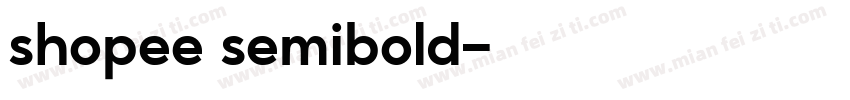 shopee semibold字体转换